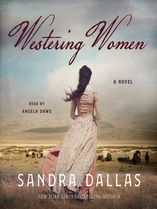 Title details for Westering Women by Sandra Dallas - Wait list